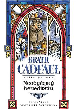 Neobyčejný benediktin: Advent bratra Cadfaela