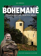 Bohemané: Prvních tisíc let české historie