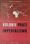 Kolonie proti imperialismu
