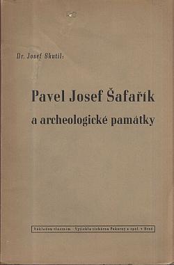 Pavel Josef Šafařík a archeologické památky