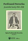 Ferdinand Peroutka: Juvenilní texty 1913–1918