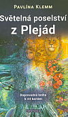 Světelná poselství z Plejád: Doprovodná kniha k 44 kartám