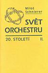 Svět orchestru 20. století. II.