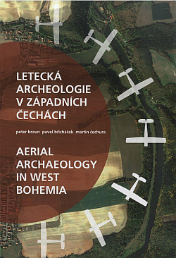 Letecká archeologie v západních Čechách / Aerial Archeology in West Bohemia