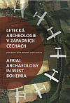 Letecká archeologie v západních Čechách / Aerial Archeology in West Bohemia