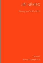 Jiří Němec: Bibliografie 1953–2022