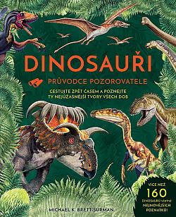 Dinosauři: Průvodce pozorovatele