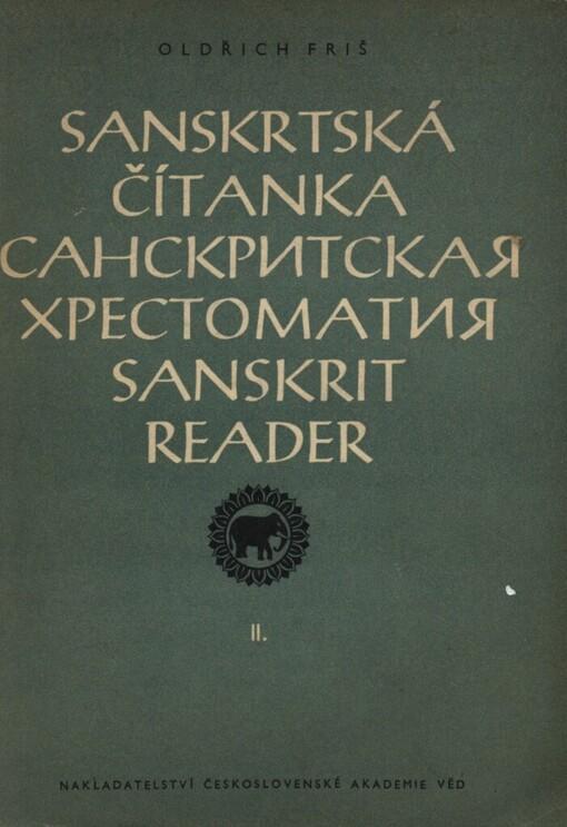 Sanskrtská čítanka / Sanskritskaja chrestomatija / Sanskrit Reader II.