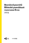 Standard povrchů Městské památkové rezervace Brno