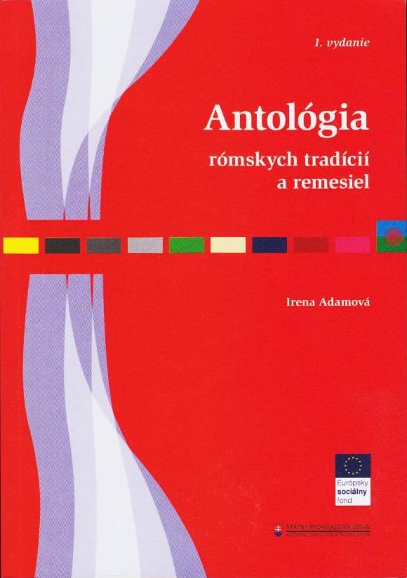 Antológia rómskych tradícií a remesiel