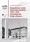 Hospodárske vzťahy Slovenskej republiky 1939-1945 a Protektorátu Čechy a Morava