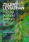 Zelený Leviathan aneb Poetika politické svobody: Průvodce svobodou v době klimatické změny a umělé inteligence