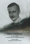 János Esterházy a jeho miesto v moderných slovenských dejinách