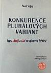 Konkurence plurálových variant typu sázejí a sází ve spisovné češtině