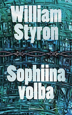 William Styron ~ Sophiina volba (recenze)