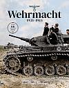 Wehrmacht 1935-1945: Vojáci, bitvy, zbraně