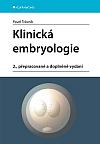 Klinická embryologie – 2., přepracované a doplněné vydání