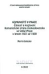 Komunisté v Praze: Činnost a postavení Komunistické strany Československa ve Velké Praze v letech 1921 až 1939