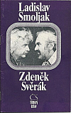Ladislav Smoljak - Zdeněk Svěrák