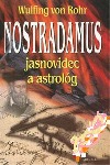 Nostradamus, věštec a astrolog