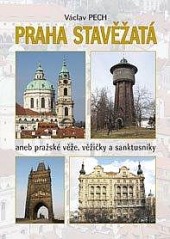 Kniha Praha, město věží = - Prague - city of towers = Prag - Stadt
