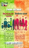 Rodinný sjezd / Réunions de famille