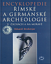 Encyklopedie římské a germánské archeologie v Čechách a na Moravě
