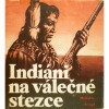 Indiáni na válečné stezce