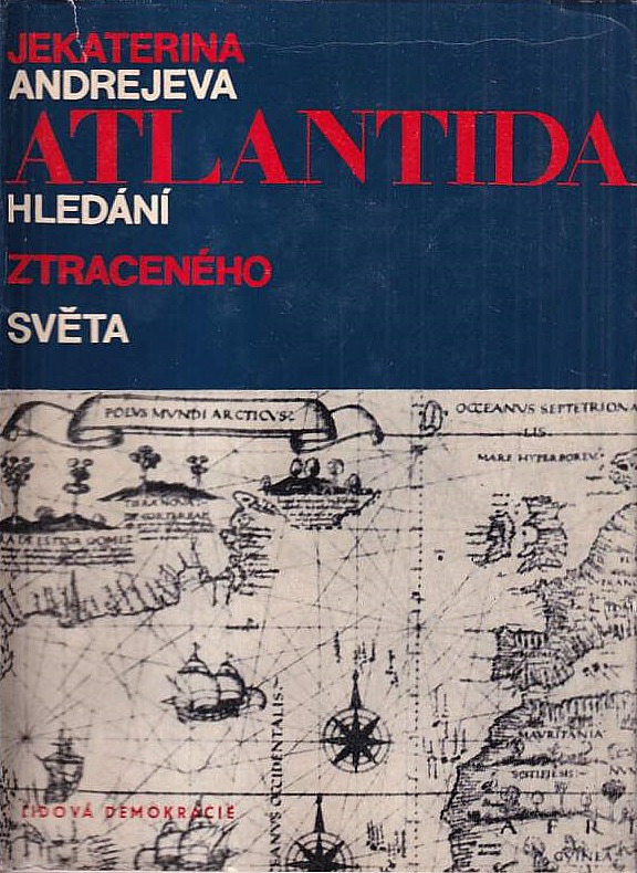 Atlantida - hledání ztraceného světa