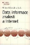 Data, informace, znalosti a Internet