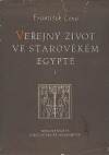 Veřejný život ve starověkém Egyptě I.
