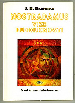 Nostradamus: vize budoucnosti