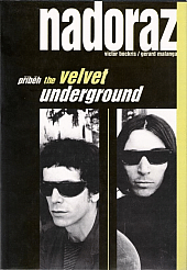 Nadoraz - Příběh The Velvet Underground