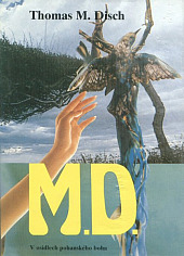 M.D. – V osidlech pohanského boha