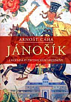 Jánošík - Legenda o zbojnickém hrdinovi