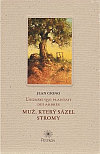 L'homme qui plantait des arbres / Muž, který sázel stromy (dvojjazyčná kniha)