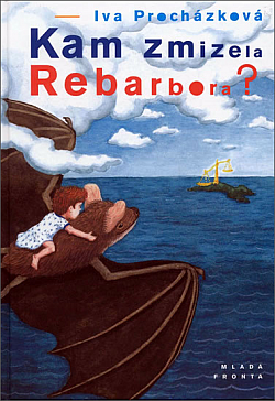 Kam zmizela Rebarbora?