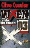 Vixen 03: Let do zapomnění