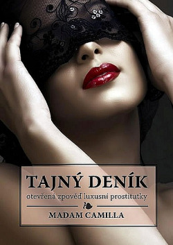 Tajný deník - Otevřená zpověď luxusní prostitutky
