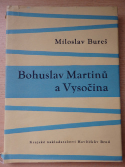 Bohuslav Martinů a Vysočina
