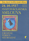 24.10.1517 - Svatováclavská smlouva: urození versus neurození