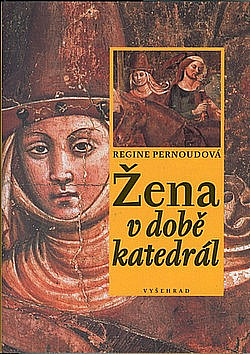Žena v době katedrál obálka knihy