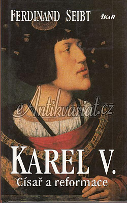Karel V. – Císař a reformace