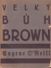 Velký bůh Brown