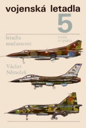 Vojenská letadla (5), letadla současnosti