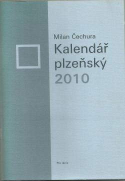 Kalendář plzeňský 2010 - Pane vrchní, ještě jednou