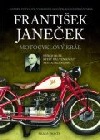 František Janeček - Motocyklový král