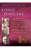 Dějiny české mystiky - Konec zlaté éry (2. díl)