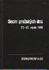 Sedm pražských dnů. 21.–27. srpen 1968