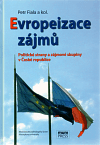 Evropeizace zájmů: Politické strany a zájmové skupiny v České republice